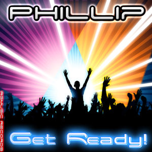 Phillip - Get Ready! (Rgmusic Records)