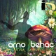 Arno Behac Le Jardin Enchanté Arno Behac Le Jardin Enchanté