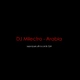 DJ Milectro Arabia