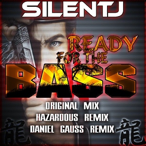 Silent J - Ready For The Bass (Sonic Masterworks) Silent J - Ready For The Bass (Sonic Masterworks)