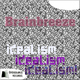 Brainbreeze Idealism
