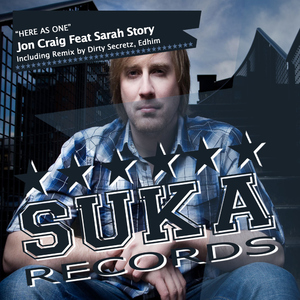 Jon Craig Feat. Sarah Story - Here As One (Suka Records) Jon Craig Feat. Sarah Story - Here As One (Suka Records)