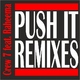 Crew 7 Feat. Raheema Push It (Remixes) Crew 7 Feat. Raheema Push It (Remixes)