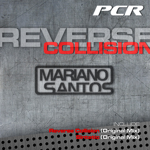 Mariano Santos - Reverse Collision (Pro Clubbin Records)