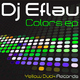 Dj E-Flau! Colors Ep