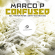 Marco P Confused Marco P Confused
