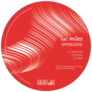 Luc Miles - Tentazioni (Society 3.0)