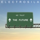 Electrosila We Trust In The Future Electrosila We Trust In The Future