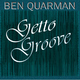 Ben Quarman Getto Groove