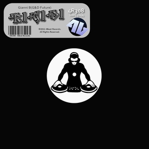 Gianni B(G&D Future) - R1G1D1 (4Beat Records)