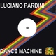 Luciano Pardini Dance Machine