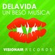 Delavida Un Beso Musica