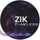 Zik Fameless Zik Fameless
