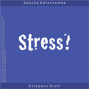 Sascha Katschemba - Entspann Dich! (Sascha K.)