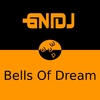 GnidjBells Of Dream