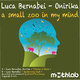 Luca Bernabei A Small Zoo in My Mind