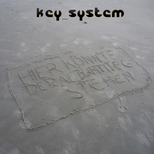 Key System - Hier K?nnte Der Albumtitel Stehen (Sound Of Tomorrow) Key System - Hier K?nnte Der Albumtitel Stehen (Sound Of Tomorrow)