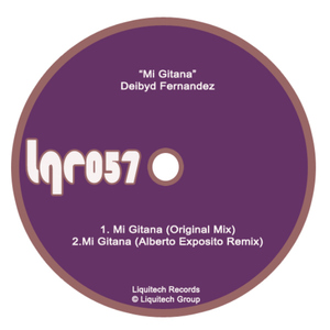 Deibyd Fernandez - Gitana Mia (Liquitech Records) Deibyd Fernandez - Gitana Mia (Liquitech Records)