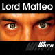 Lord Matteo When
