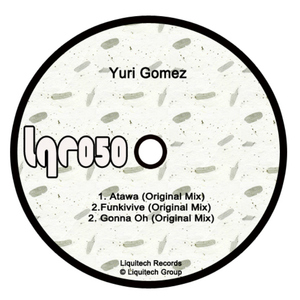 Yuri Gomez - Funkinvive (Liquitech Records)