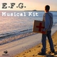 E.F.G. Musical Kit