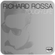 Richard Rossa - Tough Life