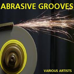 Various Artists - Abrasive Grooves (Acunadeep)