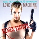 Walter Native & Sirkhan Love Machine - Remix Edition Walter Native & Sirkhan Love Machine - Remix Edition