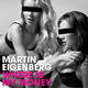 Martin Eigenberg Where Is My Money Martin Eigenberg Where Is My Money