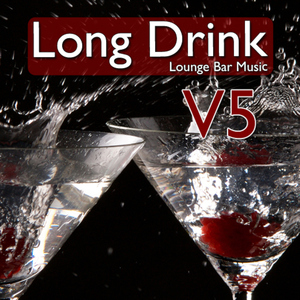 Various Artists - Long Drink Vol. 5 (Lounge Bar Music) (Peace Tunes)