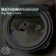 Mathew Brabham Big Bad Drums