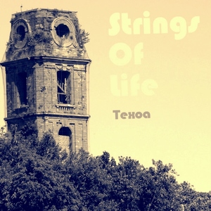 Texoa - Strings Of Life (Texoa Recordings)