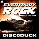 Discoduck Everybody Rock