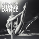 Various Artists Aerobic & Fitness Dance