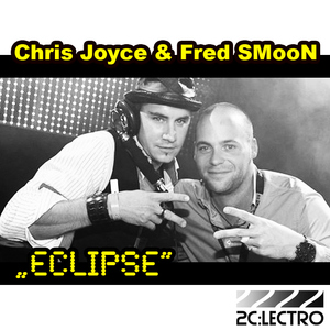 Chris Joyce & Fred Smoon - Eclipse (2C:Lectro)