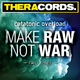 Catatonic Overload Make Raw Not War Part Three