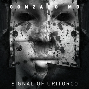 Gonzalo Md - Signal Of Uritorco (Shout Records)
