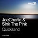 Joecharlie & Sink The Pink Quicksand