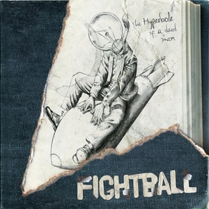 Fightball - The Hyperbole Of A Dead Man (Wolverine Records)