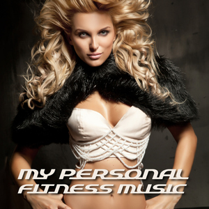 Various Artists - My Personal Fitness Music (Wednesday Recordings)