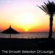 Various Artists - The Smooth Selection Of Lounge