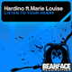Hardino Ft Marie Louise Listen To Your Heart