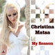 Christina Matsa - My Reason
