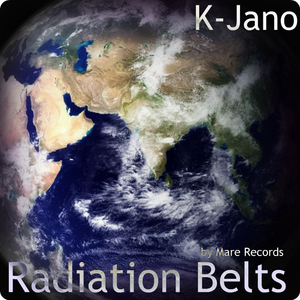 K-Jano - Radiation Belts (Mare Records)