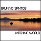 Brunno Santos - Machine World