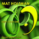 Mat Holtmann Deep Loop One 