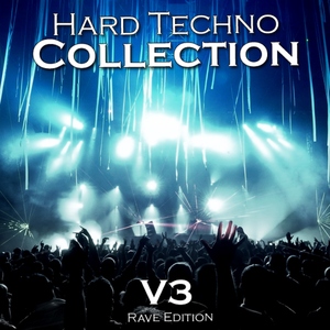 Various Artists - Hard Techno Collection Vol. 3 (Rave Edition) (Infractive Digital)
