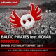 Baltic Pirates Feat. Ronar Freedom (Sunrise Festival Afterparty 2011)