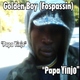 Golden Boy Papa Yinjo