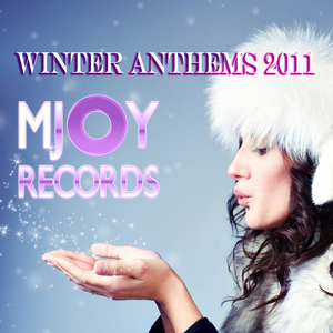 Various Artists - Winter Anthems 2011 (Mjoy Records)